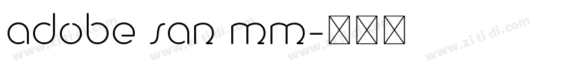 adobe san mm字体转换